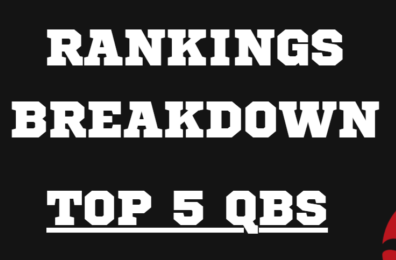 2022 QB Rankings Breakdown (1-5)