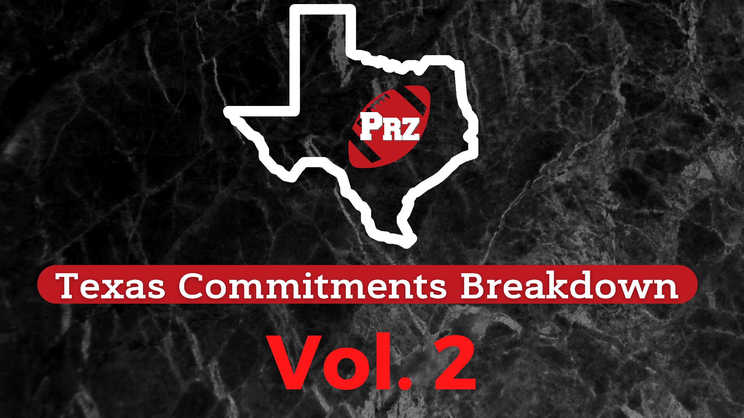 Texas Commitments Breakdown Vol. 2 (7/8/21)