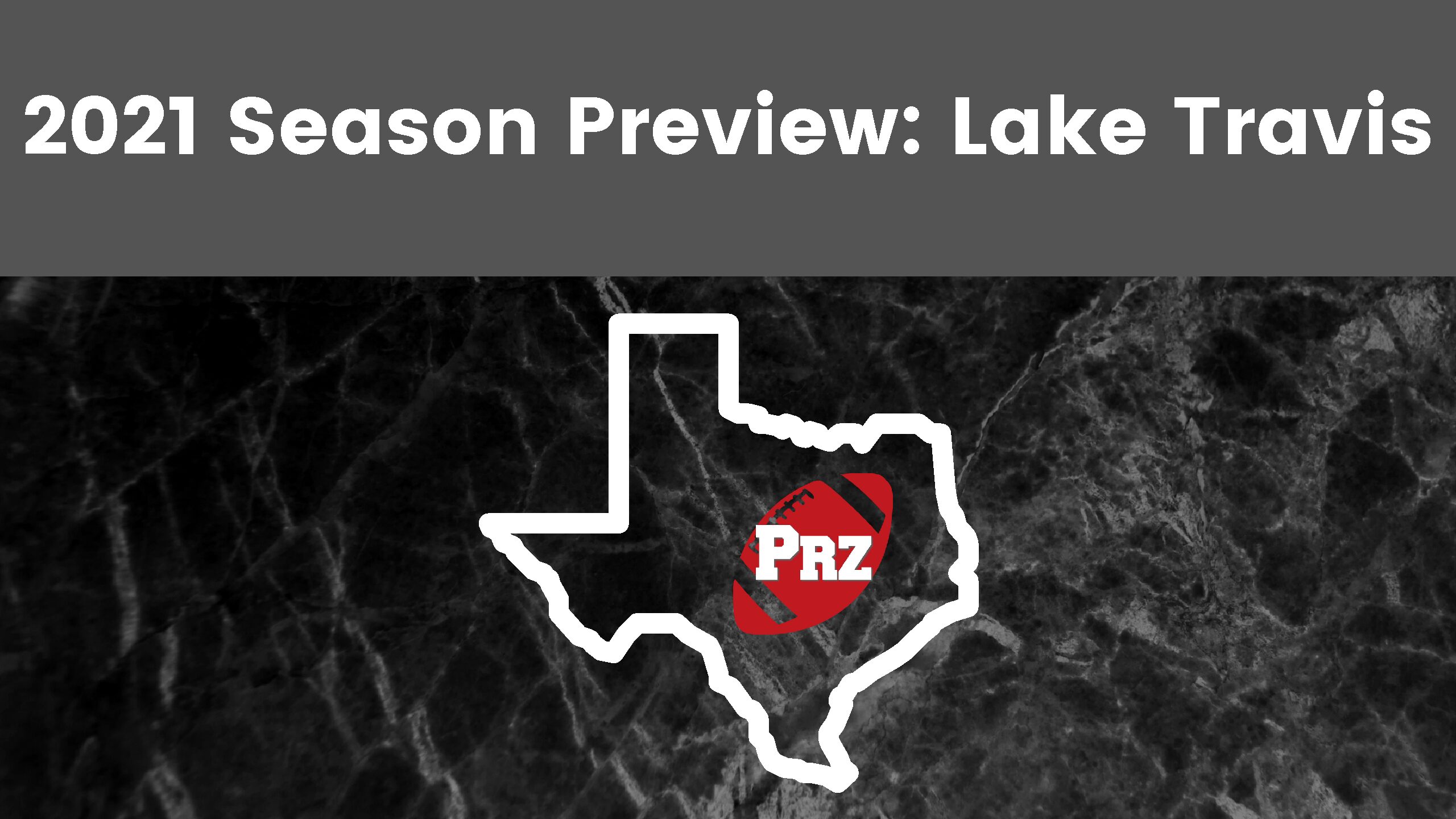 2021 Season Preview: Lake Travis
