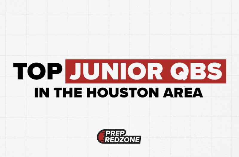 Top Junior Quarterbacks in Houston Area