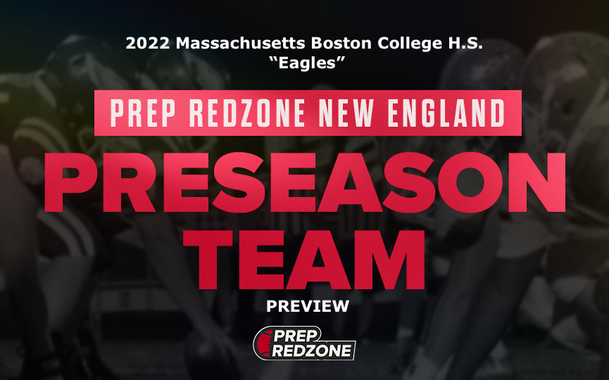 2022 Season Preview: Boston College H.S. "Eagles"