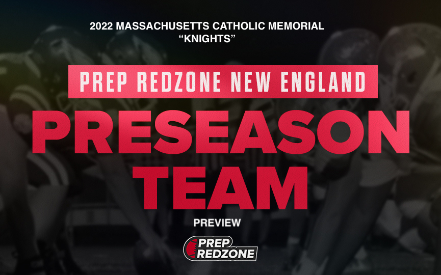 2022 Season Preview: Catholic Memorial "Knights"