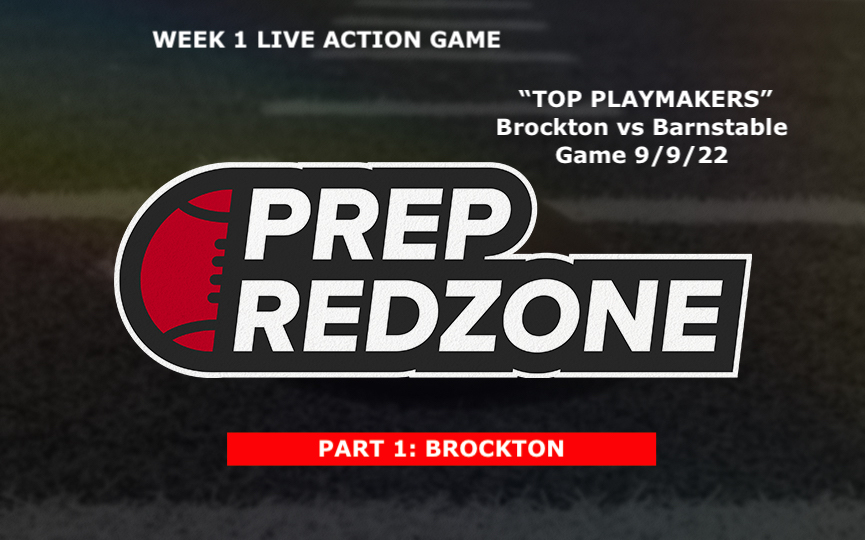 Week 1 Live Action Report: Brockton vs Barnstable  Part 1.