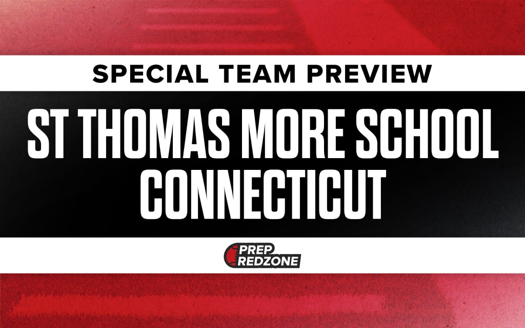 SPECIAL TEAM PREVIEW: St Thomas More School, CT. "Football"