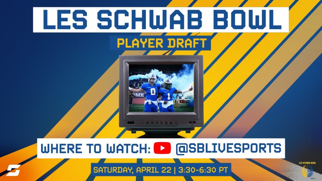 Les Schwab Bowl Draft: Notable Selections+ Video TEAM COLUMBIA