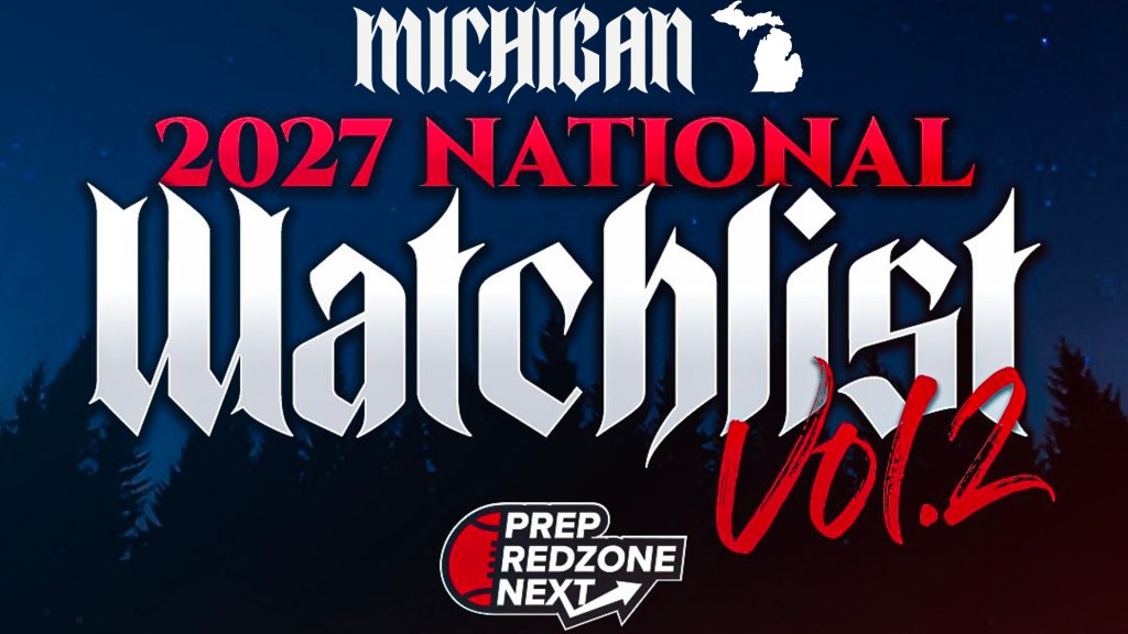 PRZ Next 2027 Watchlist Vol. 2 – Michigan Updated Watchlist