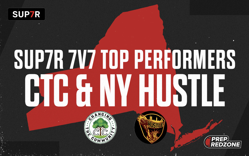 Super 7v7: CTC &amp; NY Hustle Top Performers