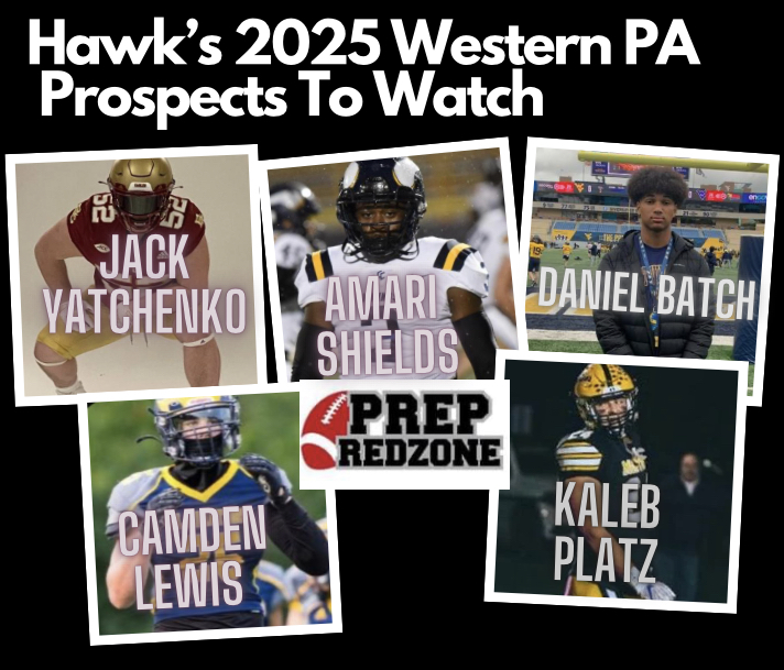 Hawk’s 2025 Western PA Prospects to Watch Prep Redzone