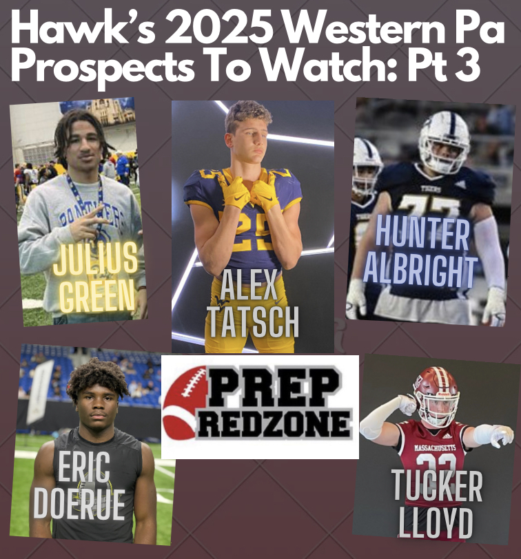 Hawk’s 2025 Western Pa Prospects To Watch: Pt 3