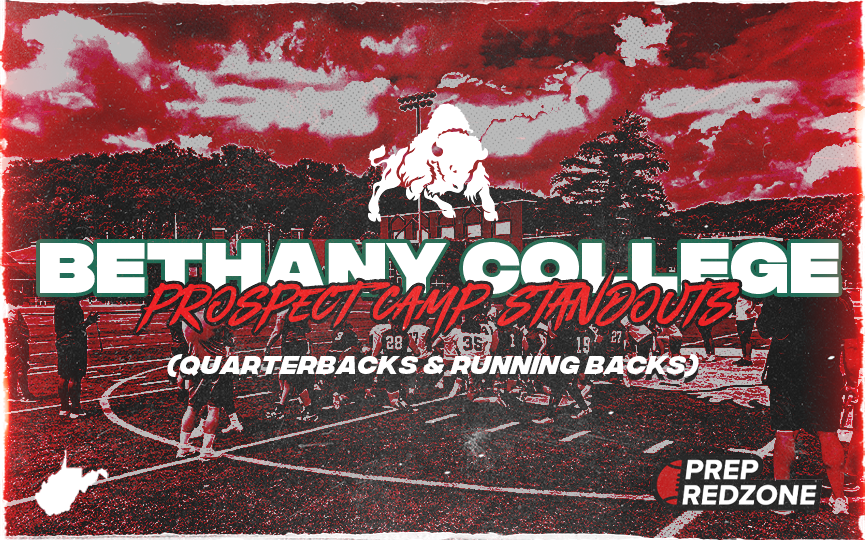 Bethany College Prospect Camp Standouts: (QBs &amp; RBs)