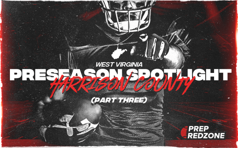 WV Preseason Spotlight: Harrison County (Part Three)