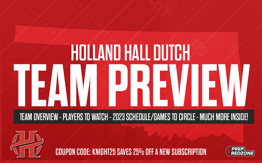 Holland Hall Dutch OK 2023 Team Preview