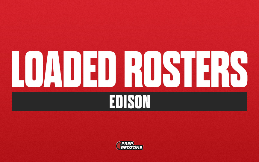 Loaded Rosters: Edison