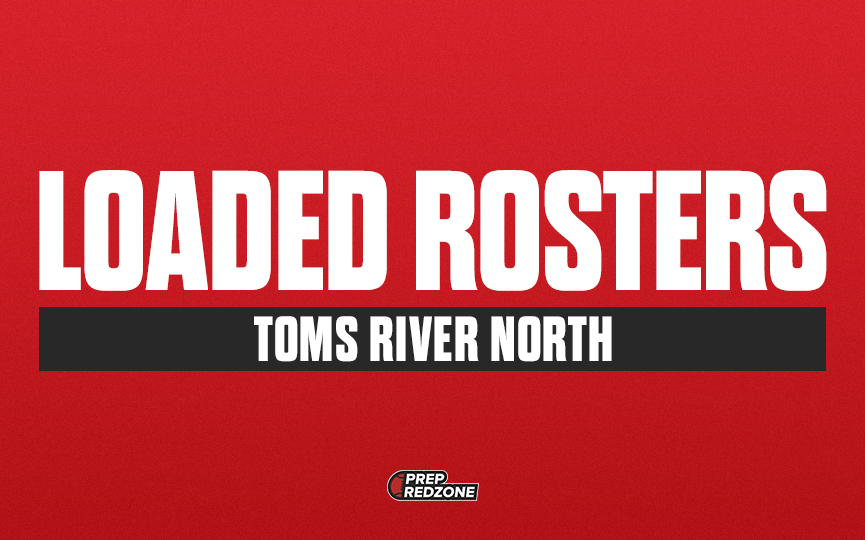 Loaded Rosters: Toms River North