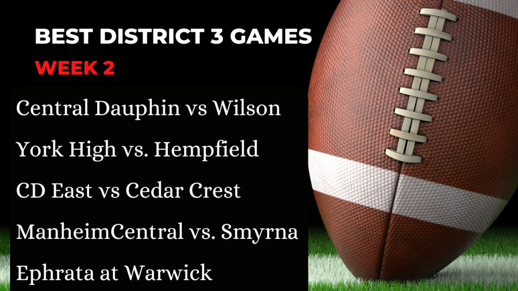Top 5 Games for week 2 in District 3