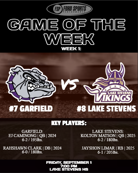 FSP Game Of The Week, Week 1- #7 Garfield vs #8 Lake Stevens