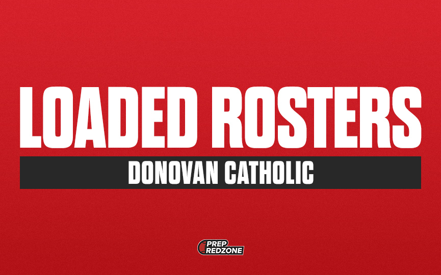 Loaded Rosters: Donovan Catholic