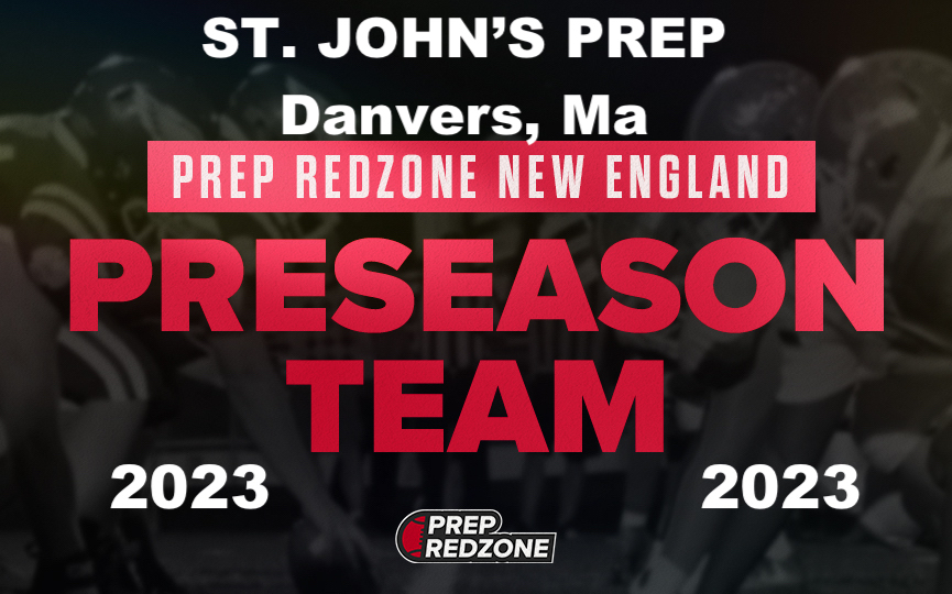 2023 Season Preview: St. Johns Prep  (Danvers)"Eagles"