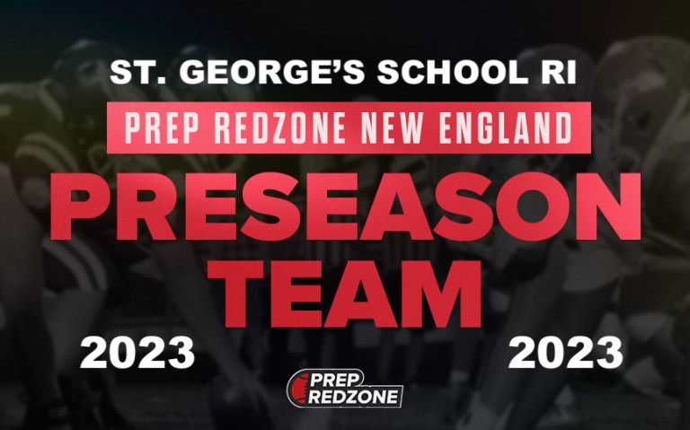 2023 Season Preview: St. George&#039;s School RI &quot;Dragons&quot;