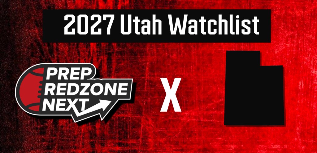 Utah 2027 Ranking/Watchlist – Final Middle School Version