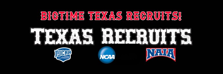 Bigtime Texas Recruits!