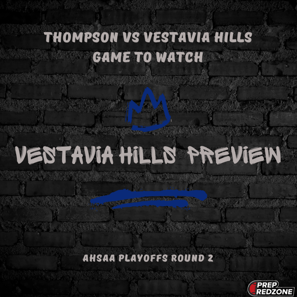 Thompson vs Vestavia Hills Game To Watch – Vestavia Hills Preview