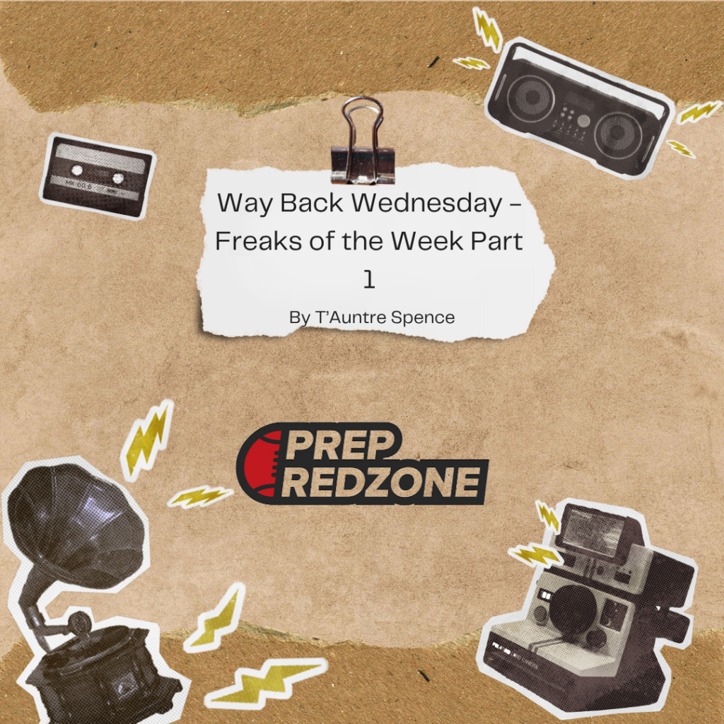 Way Back Wednesday - Freaks of the Week Part 1