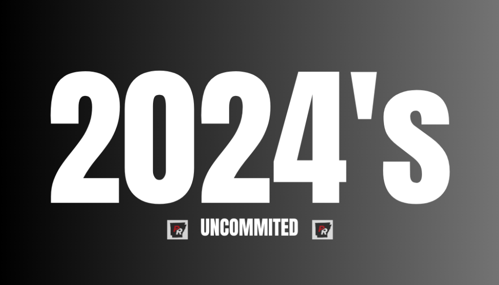 Top Uncommitted Prospects &#8211; Class of 2024 (Arkansas) Pt. 2
