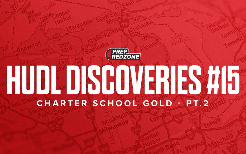 Hudl Discoveries #15 - Charter School Gold Pt.2