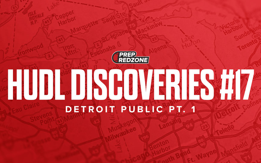 Hudl Discoveries #17 &#8211; Detroit Public Pt. 1