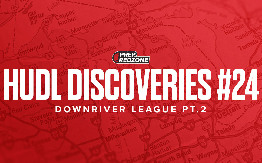 Hudl Discoveries #24 - Downriver Pt.2