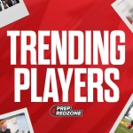 Trending Players on Prep Redzone: March 2024