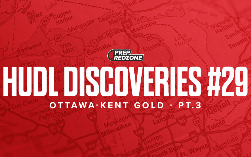 Hudl Discoveries #29: OK-Gold Pt.3