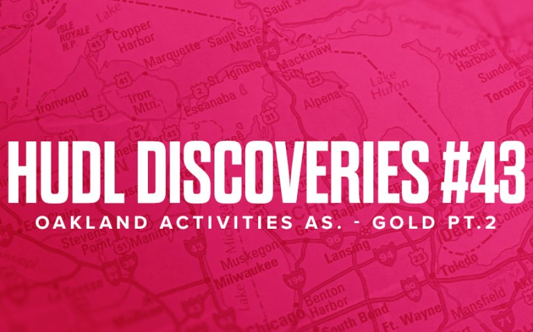 Hudl Discoveries #43: OAA Gold Pt.2