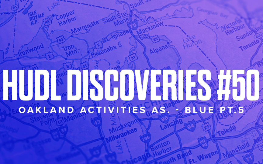 Hudl Discoveries #50: OAA Blue Pt.5