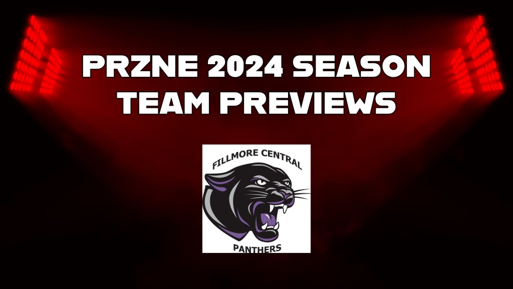 PRZNE 2024 Team Previews | Fillmore Central Panthers