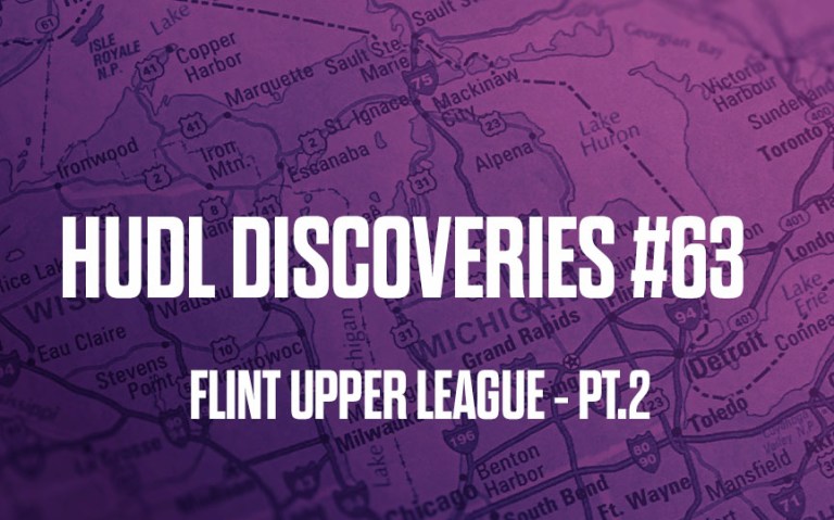 Hudl Discoveries #63 - Flint Upper Pt.2