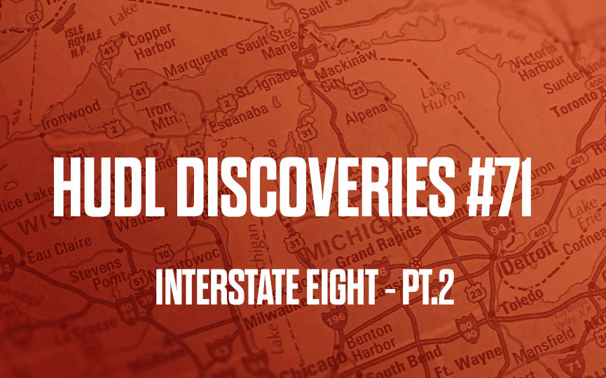 Hudl Discoveries #71 - Interstate Eight Pt.2