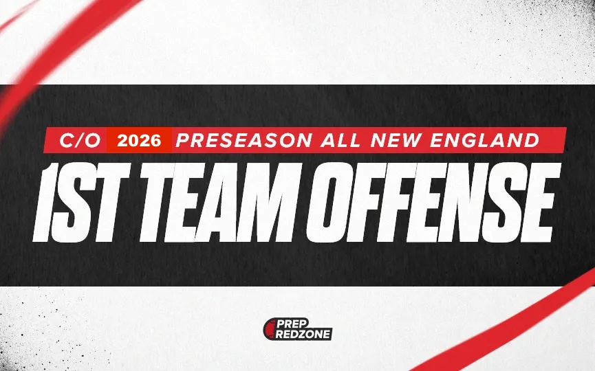 Preseason All-New England C/O 26 1st Team Offense Selections