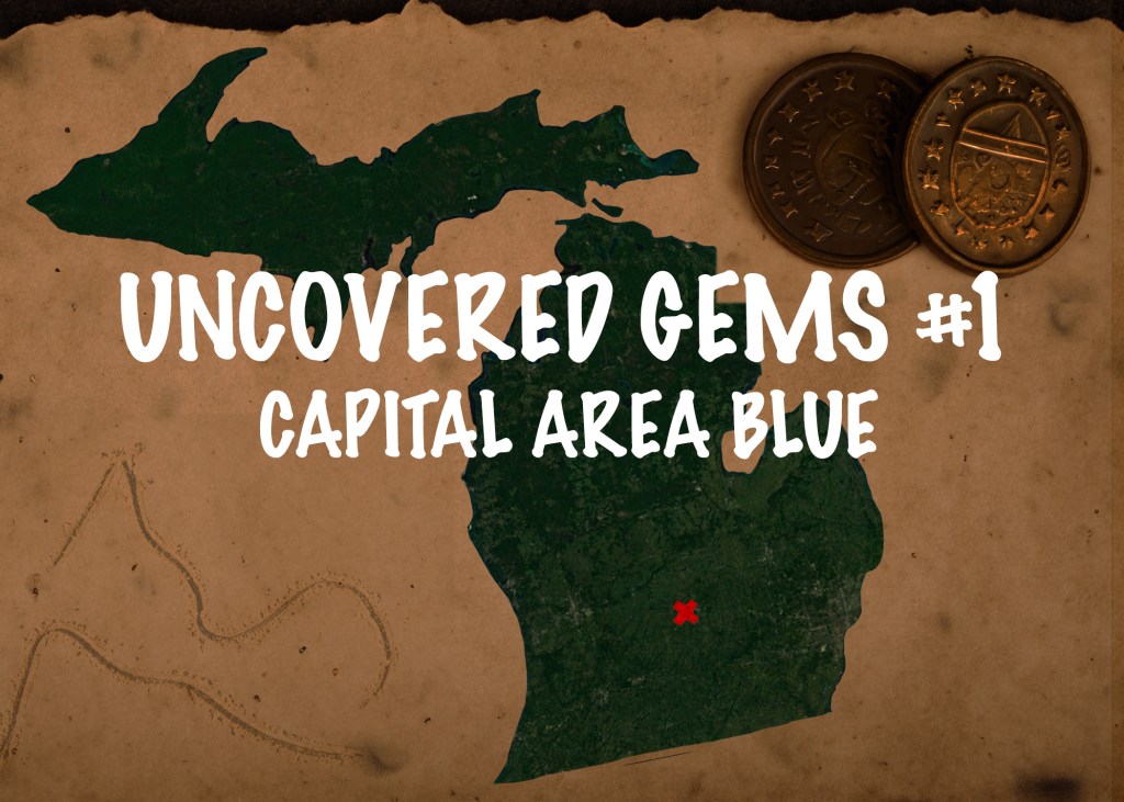 Uncovered Gems #1 &amp;#8211; Capital Blue 1