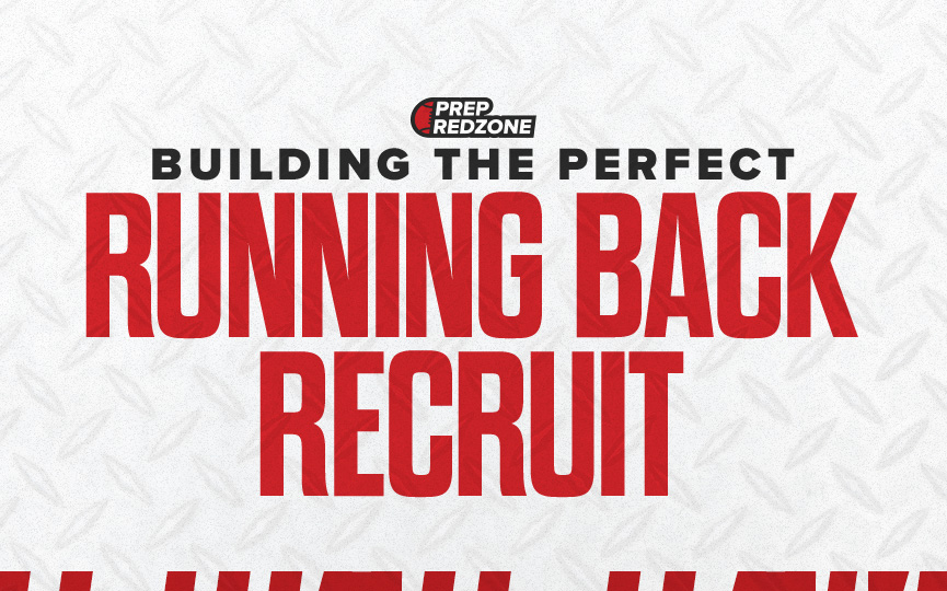 Building the Perfect Running Back Recruit
