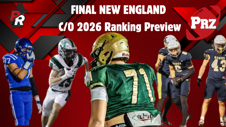Final New England C/O 2026 Ranking Preview