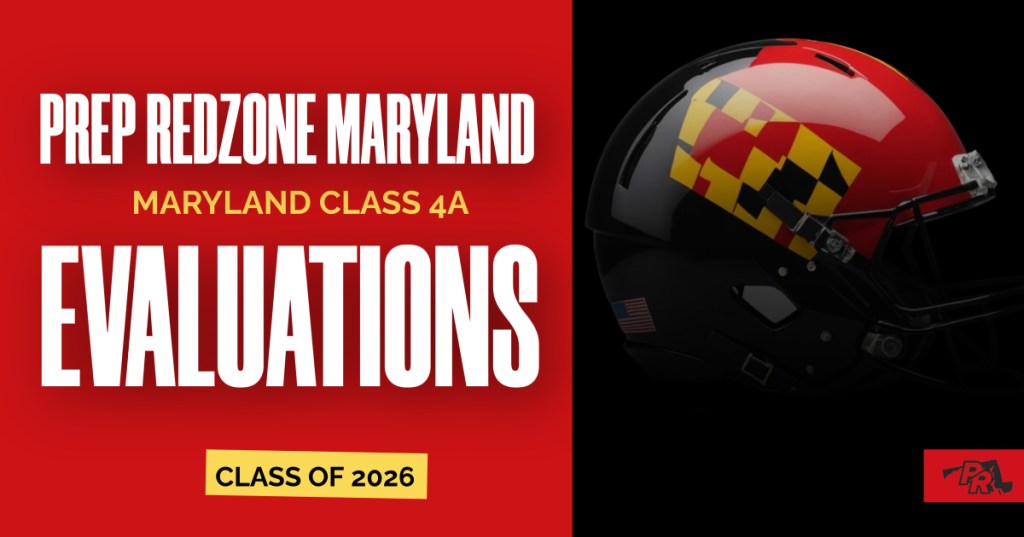Maryland 4A Football’s Next Wave: 2026 Evaluations &amp;#8211; Part 1