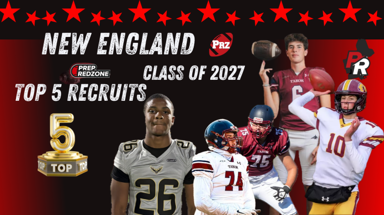 FREE REPORT: NEW ENGLAND C/O 2027 TOP FIVE RECRUITS AND WHY
