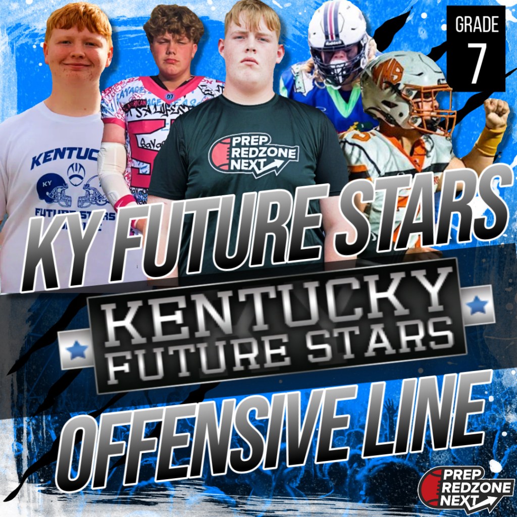 2025 Kentucky Future Stars – Projected 7th Grade Offensive Line