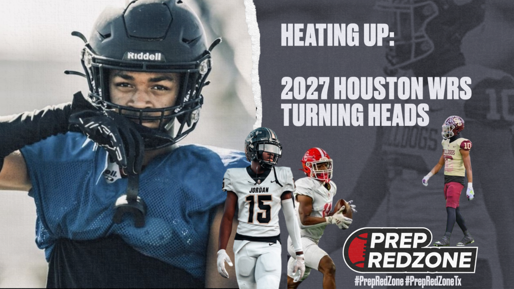 Heating Up: 2027 Houston WRs Turning Heads