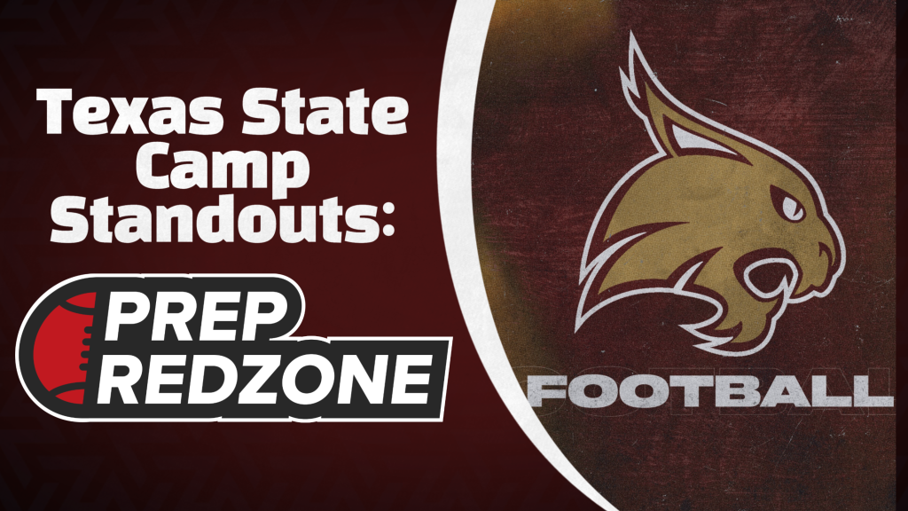 Texas State Camp Standouts