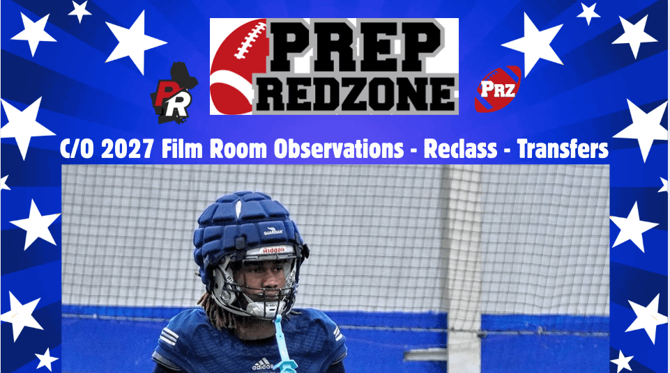 C/O 2027 Film Room Observations &amp;#8211; Reclass &amp;#8211; Transfers