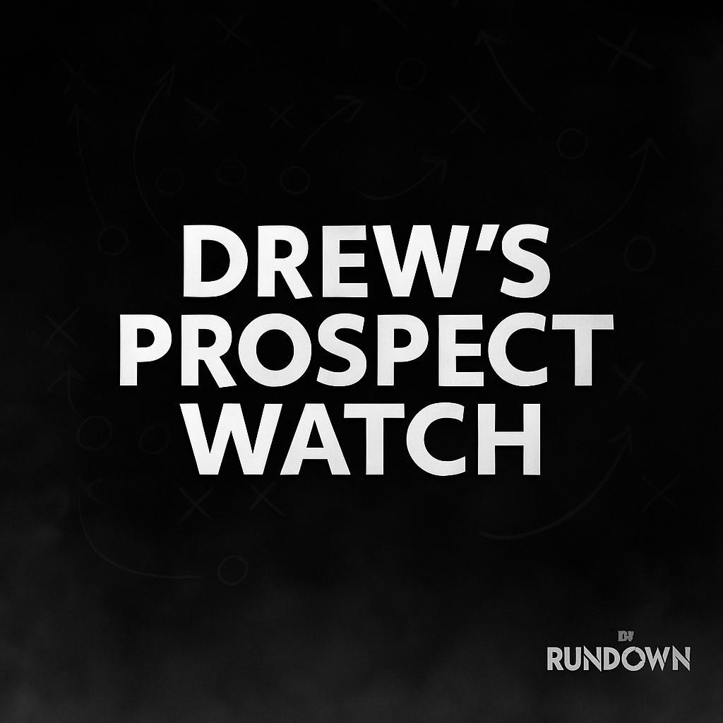 Drew’s Prospect Watch Breakdown