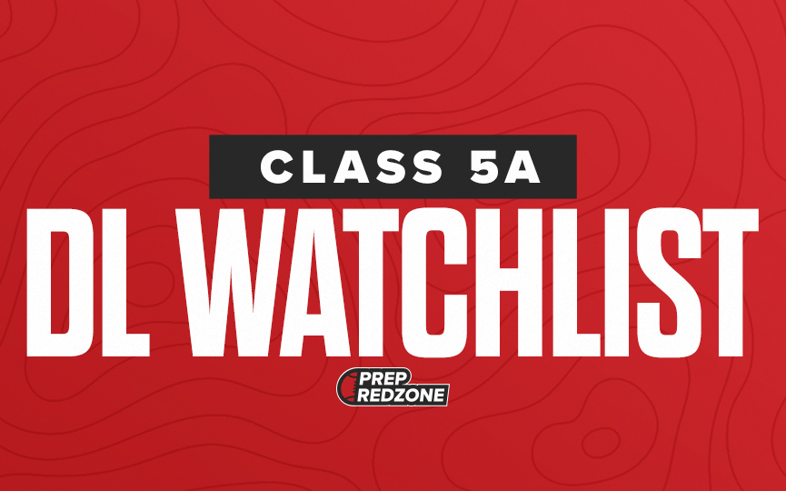 Class 5A Senior DL Watchlist for 2025